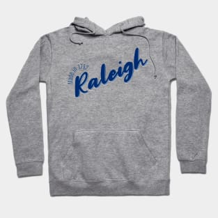 Raleigh in 1792 Hoodie